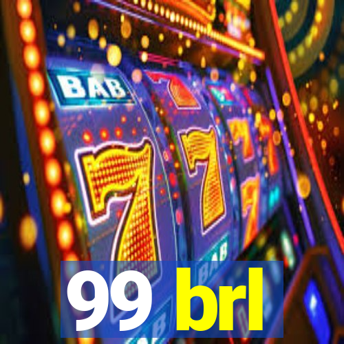 99 brl